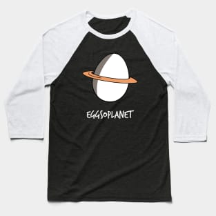 Eggsoplanet Baseball T-Shirt